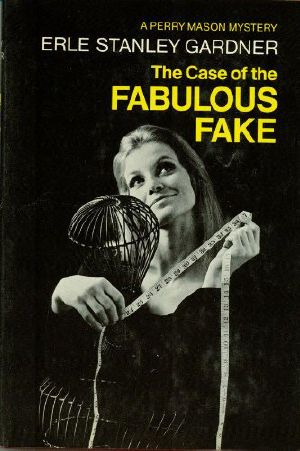 [Perry Mason 02] • The Case of the Fabulous Fake